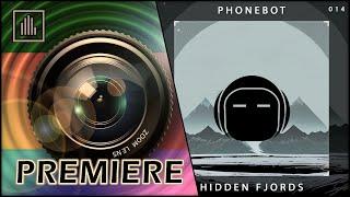 PHONEBOT - Hidden Fjords [Drumad]