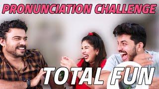 Total Fun! - Pronunciation Challenge - Ft. Jeeva, Lijo, Elementricx - Aparna Thomas