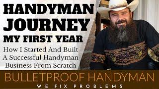 My Handyman Journey - How I Started And Built My Handyman Business - My First Year