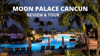 Moon Palace Sunrise Mexico Cancun | All Inclusive Resort Tour & Review