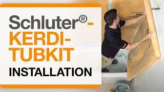 How to Install the Schluter®-KERDI-TUBKIT