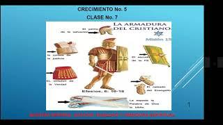 Crecimiento 5 clase7-Nuestra defensa: Oracion, Humildad y Armadura Espiritual