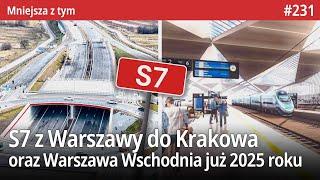 #231 Nowa Zachodnia i Wschodnia w 2025, S7 z Krakowa do Warszawy czy Wesołych Świąt 2024 - MZt…