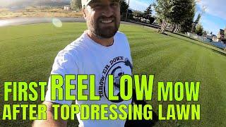 First REEL LOW MOW after Topdressing  // Lawn Rebel