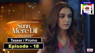 Sunn Mere Dil Episode 18 Teaser | Sunn Mere Dil Ep18 Promo | review4u