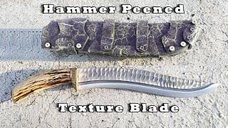 ️ Making Beautiful Hammer Peened Texture Blade with Long Recurve Fuller