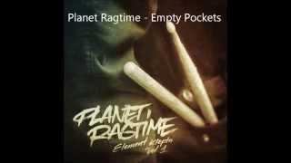 Planet Ragtime - Empty Pockets (HD)