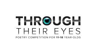 Through Their Eyes Poetry Competition