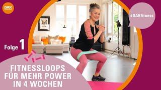 Fitnessloops für mehr Power in 4 Wochen: Folge 1 | #DAKfitness | DAK-Gesundheit