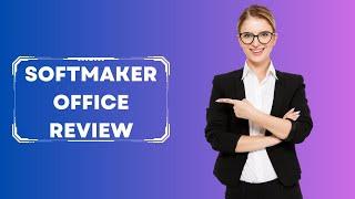 SoftMaker Office: Is It the Ultimate Alternative to Microsoft Office? A Full Review