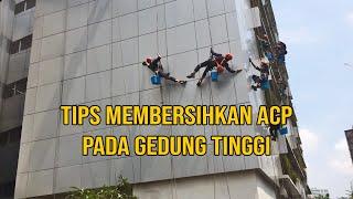 3 Metode Untuk Membersihkan ACP Pada Bangunan Dengan Aman