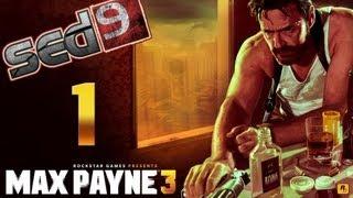 Max Payne 3 #1 - Возвращение старой легенды, пьяной, старой легенды