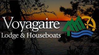 Come Explore with Voyagaire Lodge & Houseboats