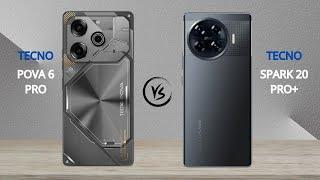 tecno pova 6 pro vs tecno spark 20 pro+ | full comparison