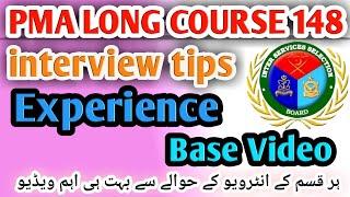 PMA LONG COURSE 148 INTERVIEW EXPERIENCE | INTERVIEW TIPS | interview | Honoured Sir