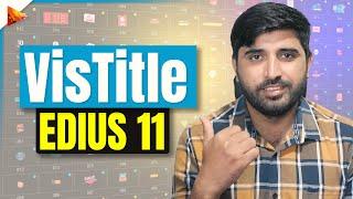 How To Use VisDOM VisTitle in EDIUS 11| How to use VisTitle | Edius 11 New Title Film Editing School