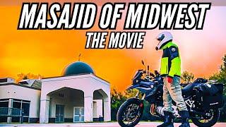 Masajid Of Midwest :THE MOVIE | Discovering Islam In America 