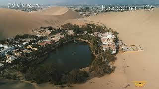 HUACACHINA - ICA EN 4K-  UN OASIS EN EL DESIERTO PERUANO. DR DRONE (MA2)