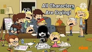  The Loud House Characters Are Crying! 