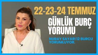 22-23-24 Temmuz 12 Burç Yorumu-Koç Boğa İkizler Yengeç Aslan Başak Terazi Akrep Yay Oğlak Kova Balık