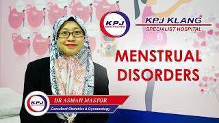 Dr. Asmah Bt Mastor - Menstrual Disorders