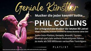 Geniale Künstler: Phil Collins "Der erfolgreichste Musiker der letzten Jahrzehnte?