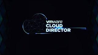 Why VMware Cloud Director?