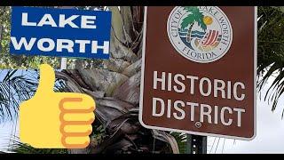 Is Living in Lake Worth's Historic Districts Worth It?