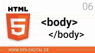 HTML Grundkurs: Der Body (Körper) einer HTML-Datei #06 (4K) | SIFA Digital