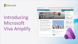 Introducing Microsoft Viva Amplify