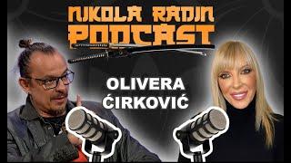 OLIVERA ĆIRKOVIĆ - Nikola Radin Podcast 103