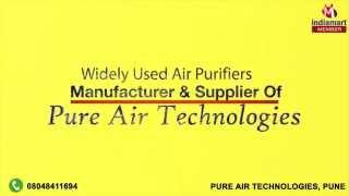 Air Purifiers by Pure Air Technologies, Pune