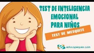 Test de inteligencia emocional para niños. Test de Mesquite