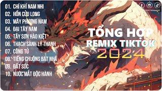 Chí Khí Nam Nhi~Nắng Gió Phương Nam | Playlist G5R Remix | Nhạc Trẻ Remix 2024 | Hot Trend TikTok