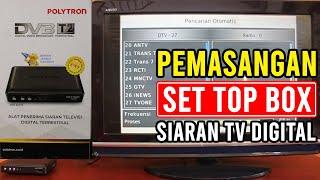 Cara Memasang Set Top Box Polytron PDV 600T2