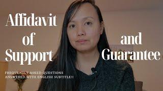 Affidavit of Support and Guarantee Explained: Common Questions Answered with English Subtitle