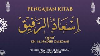 #169 PENGAJIAN KITAB IS'ADUR R0FIQ II KH. M. NADJIB ZAMZAMI