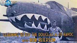 Learning to Fly the Douglas A-20 Havoc | WW2 Veteran Interview Part 1