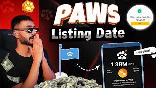 PAWS AIRDROP LISTING DATE & PRICE || PAWS TGE TOKEN WITHDRAW ON BINANCE || PAWS WITHDRAWAL