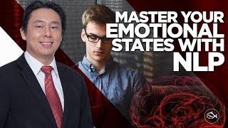 Master Your Emotional States Using NLP  by Adam Khoo