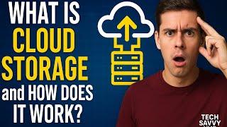 What is  CLOUD STORAGE  and how does it work?