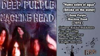 Deep Purple - Humo sobre el agua - Versión Original (1972)