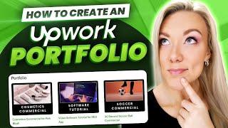 Upwork Portfolio for Beginners | How to Create a Freelancer Porfolio to Showcase your Work