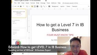 How to get a Level 7 in IB Business? 4 Tips you must master! (The IB Student Show)