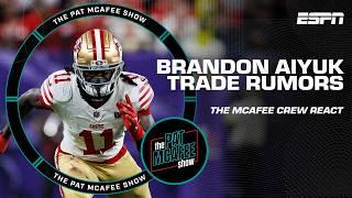 'The 49ers have all the control'  amidst Brandon Aiyuk trade rumors | The Pat McAfee Show