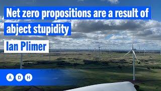 Net zero propositions a result of abject stupidity: Ian Plimer | David Flint