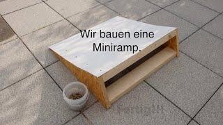 Wir bauen eine Kicker ramp/ Miniramp.