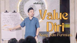 "VALUE DIRI" Biar Hidup Enggak Sekedar Hidup - Kang Zein Permana