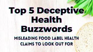 5 Deceptive Health Buzzwords - TWFL