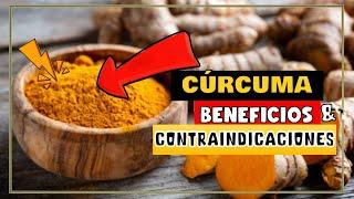 ¡IMPORTANTE! CIENTÍFICOS REVELAN BENEFICIOS Y CONTRAINDICACIONES DE LA CÚRCUMA